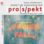pro|s/pekt - KUNST im SCHAUKASTEN
