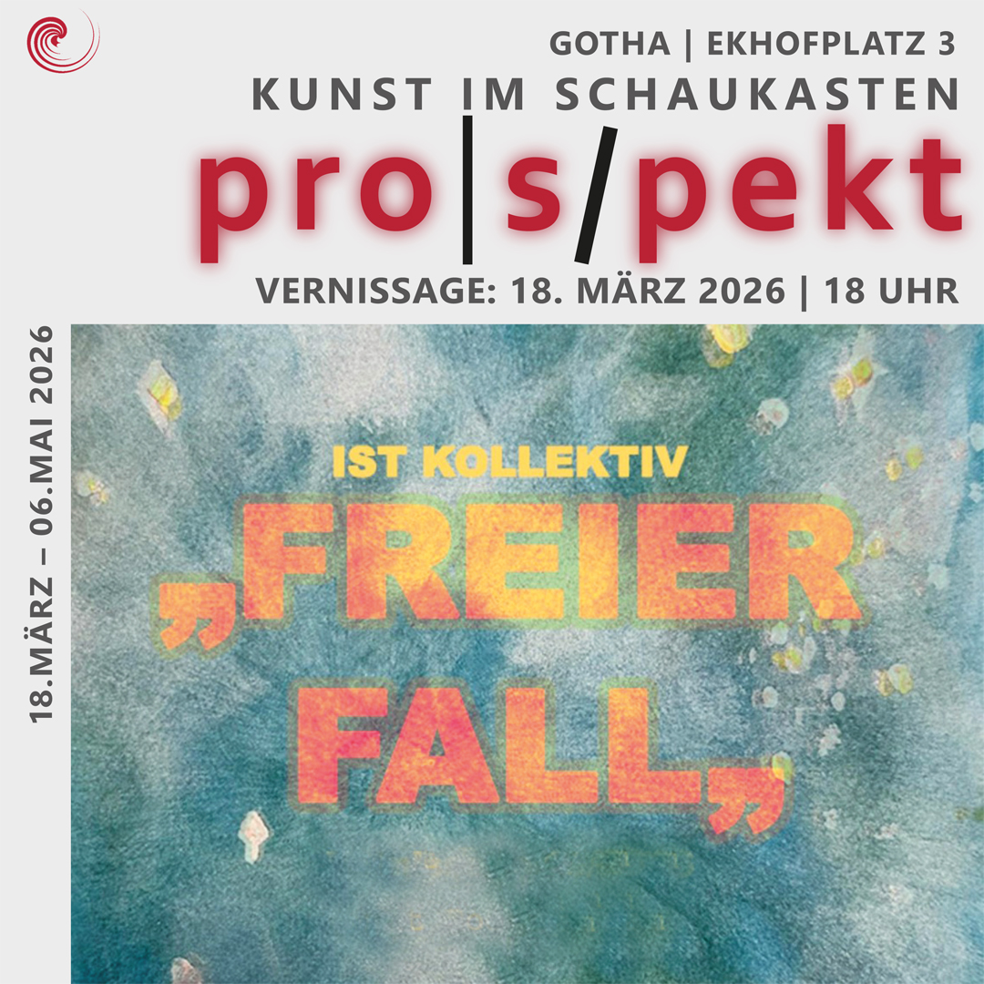 pro|s/pekt - KUNST im SCHAUKASTEN